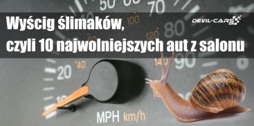 Wyścig ślimaków, czyli 10 najwolniejszych aut z salonu